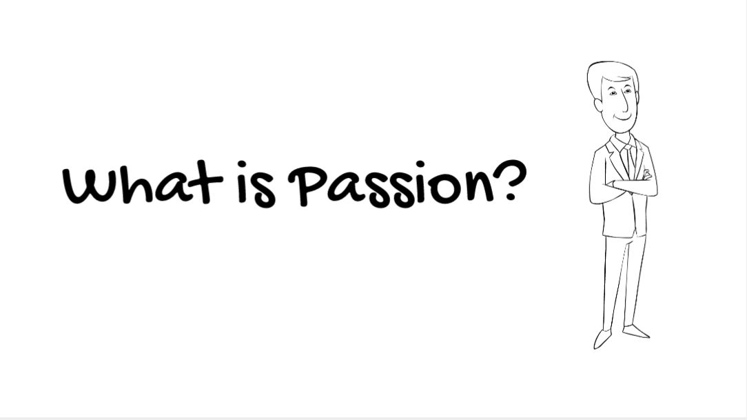 What is Passion? how do we find it? The Success Ways Success Quotes